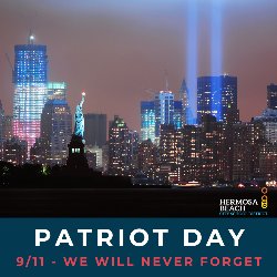 Patriot Day - 9/11 We Will Never Forget